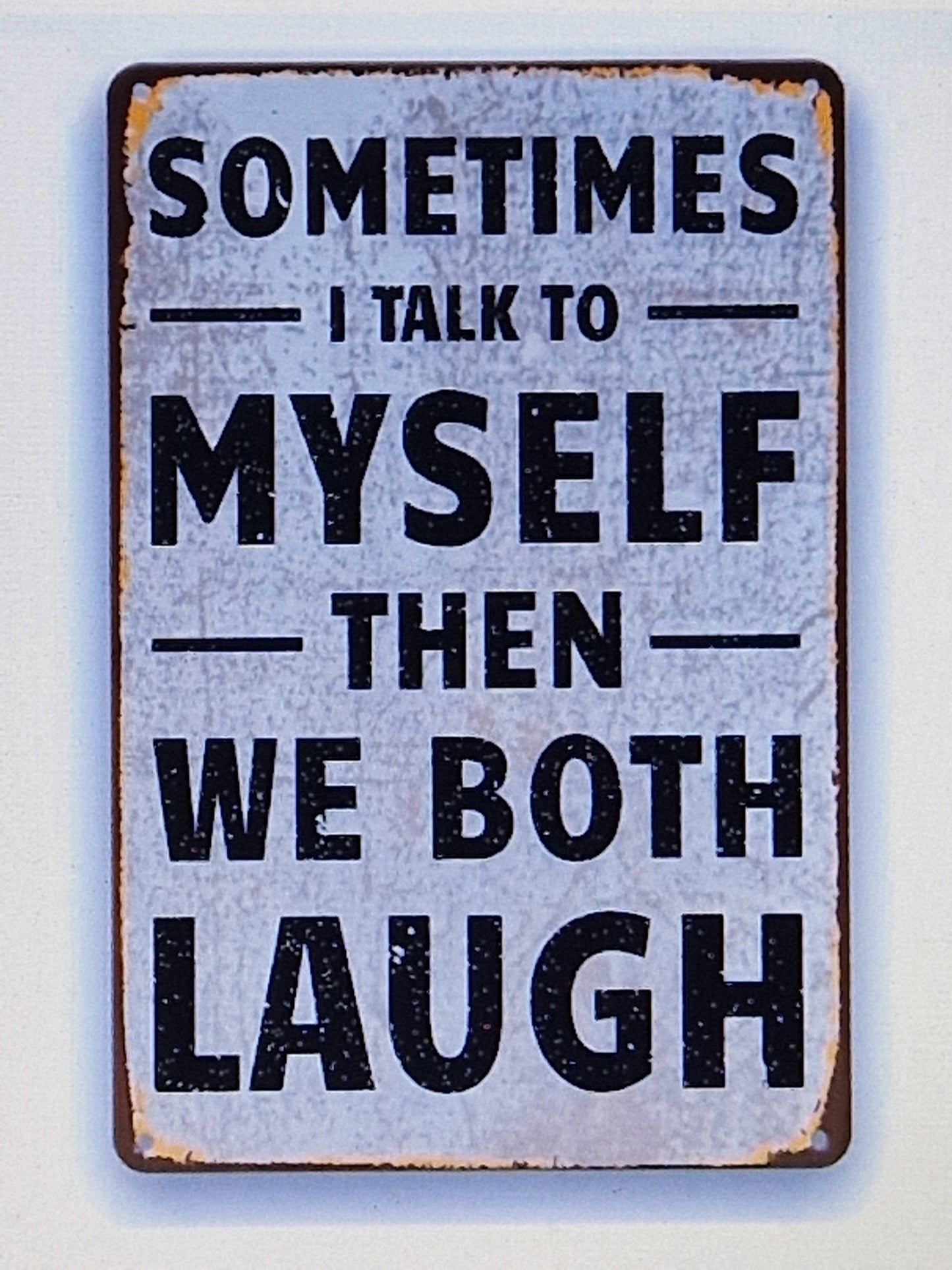 Retro humorous wooden sign