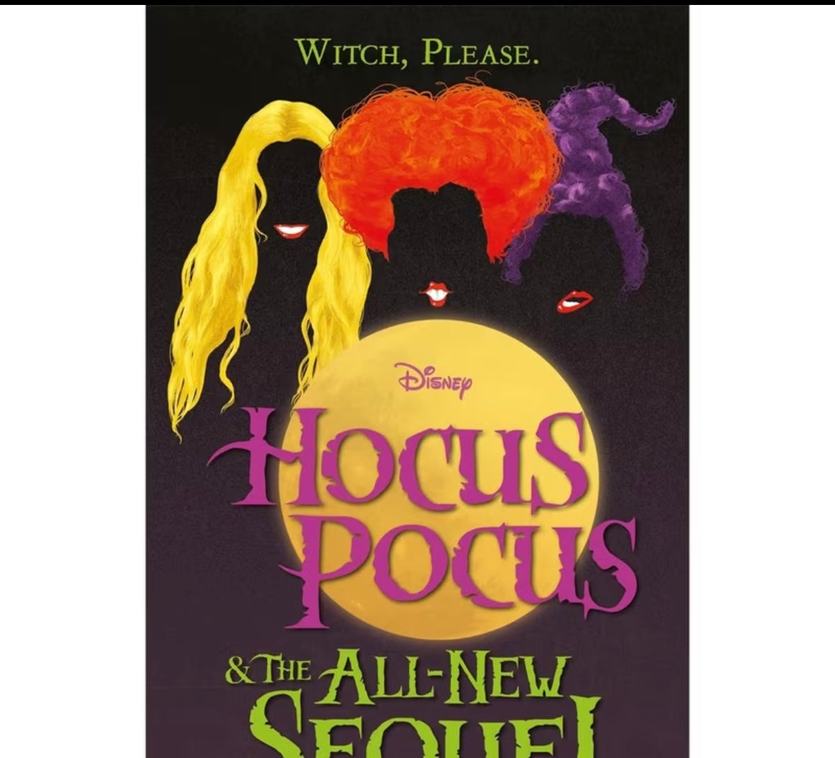 Hocus Pocus & the all new sequel