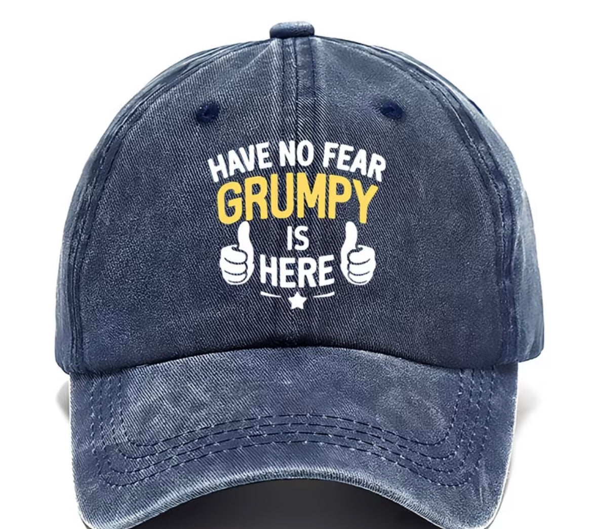 Unisex grumpy is here cap