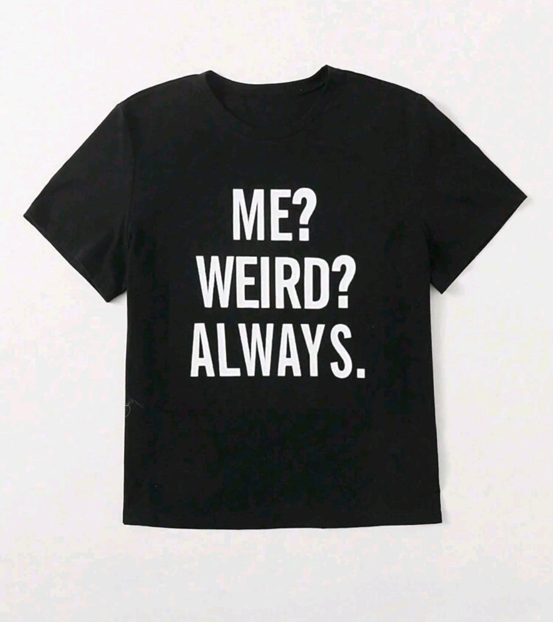 Me weird tee